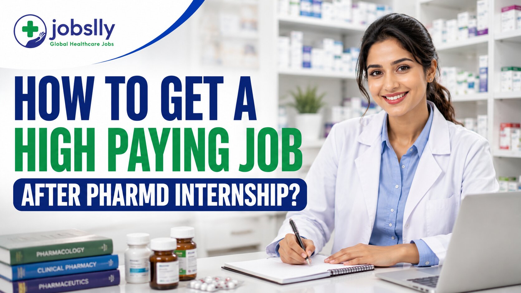 How to Get a High Paying Job After PharmD Internship? How to Get a High Paying Job After PharmD Internship? - Jobslly Blog