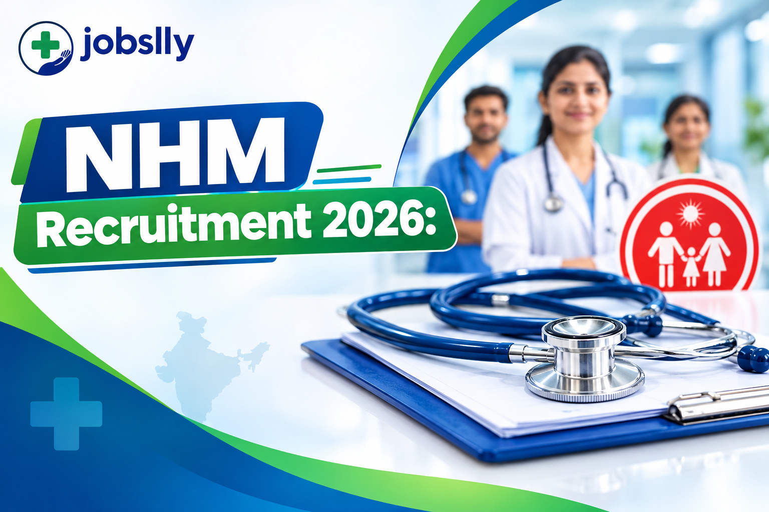 NHM Recruitment 2026: Latest Vacancies State-Wise & How to Apply - Jobslly Blog