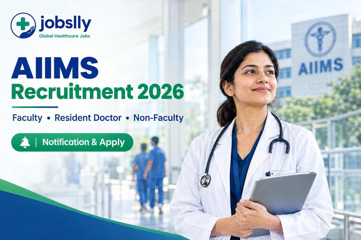 AIIMS Recruitment 2026: Faculty, Resident Doctor & Non-Faculty Posts — Notification & Apply AIIMS Recruitment 2026: Faculty, Resident Doctor & Non-Faculty Posts — Notification & Apply - Jobslly Blog
