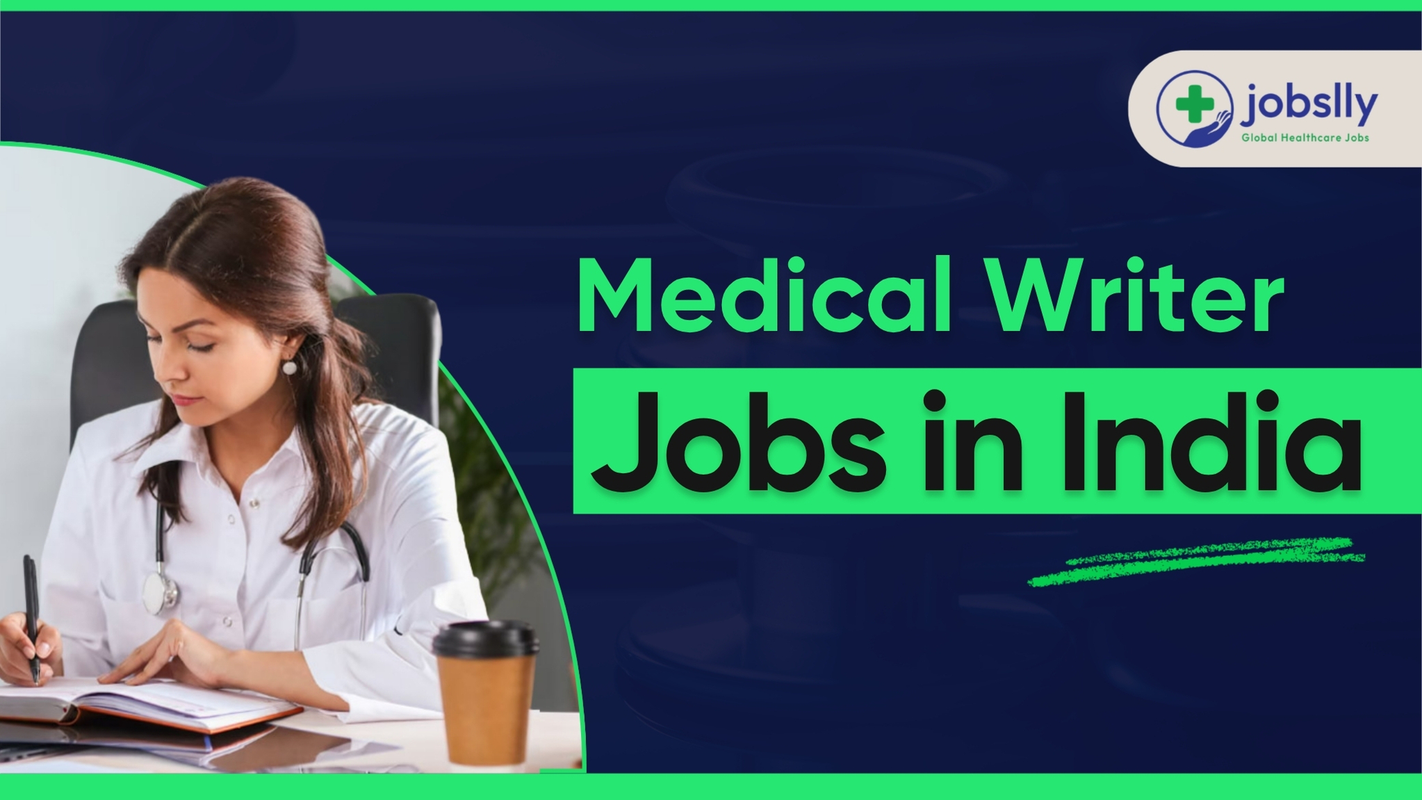 Medical Writer Jobs in India - Jobslly Blog