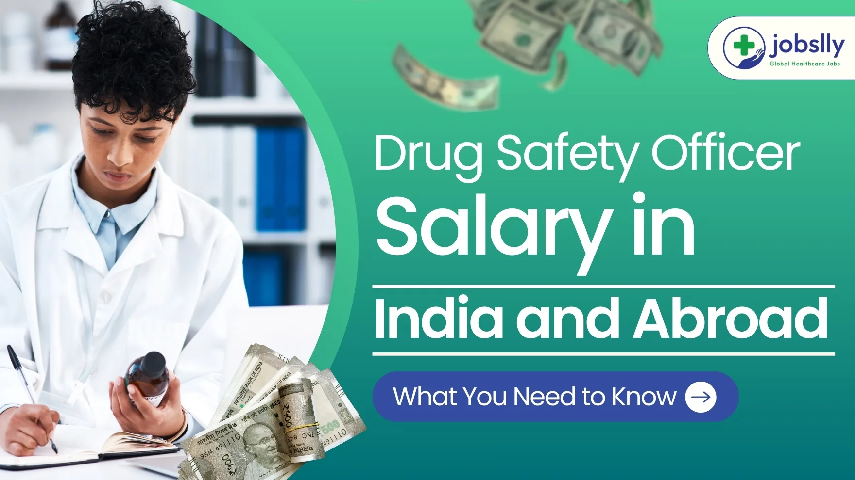Drug Safety Officer Salary in India and Abroad: What You Need to Know - Jobslly Blog